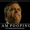 i am pooping