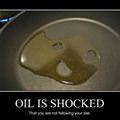 oil is shocked