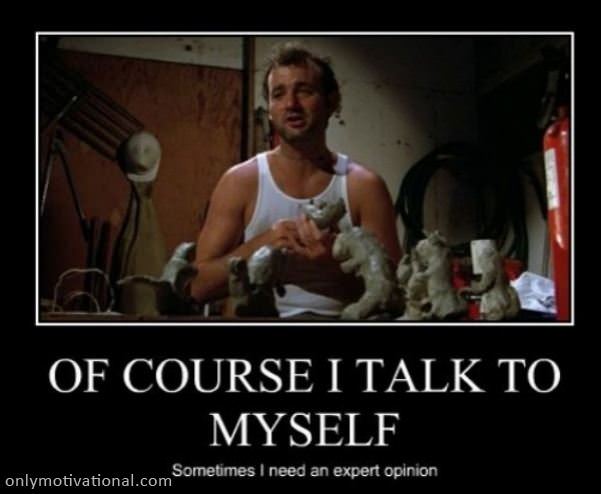 talk to myself