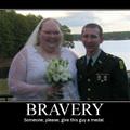 bravery